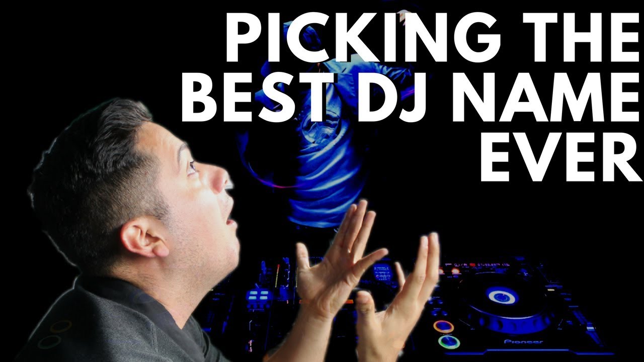 best-dj-names