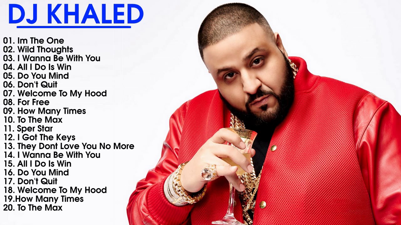dj-khaled-best-songs